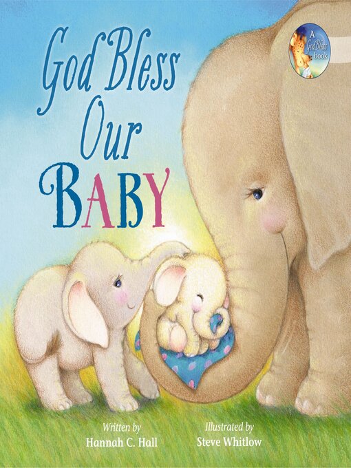 Title details for God Bless Our Baby by Hannah Hall - Available